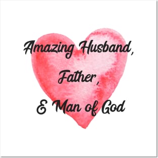 Husband, Father, & Man of God Posters and Art